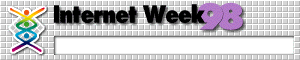 Internet Week '98